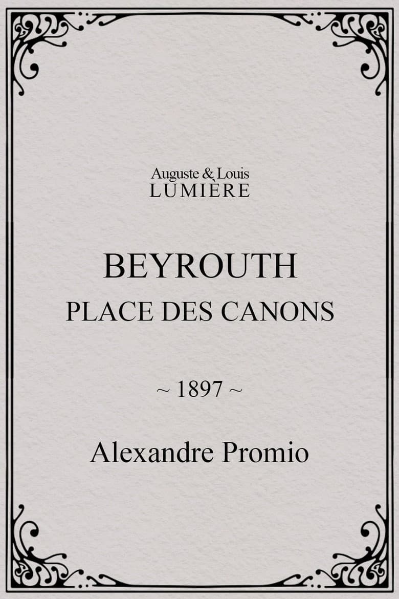 Beyrouth, place des canons poster