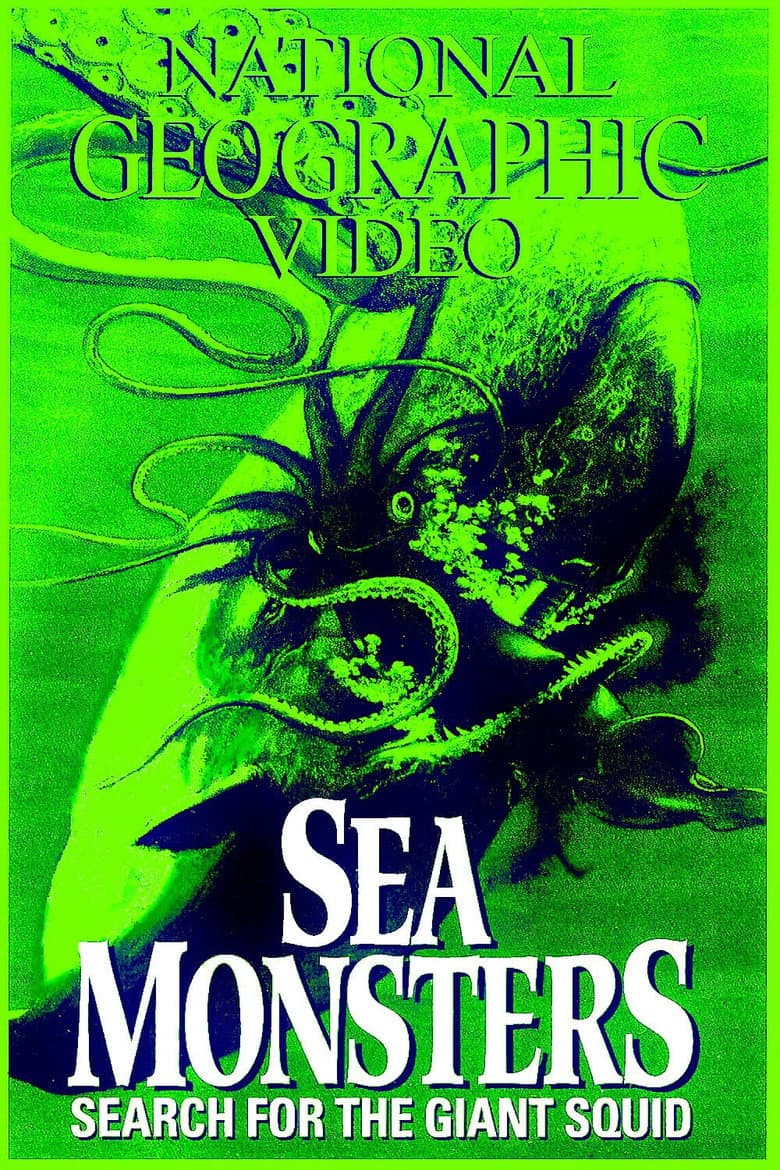Sea Monsters: Search for the Giant Squid poster