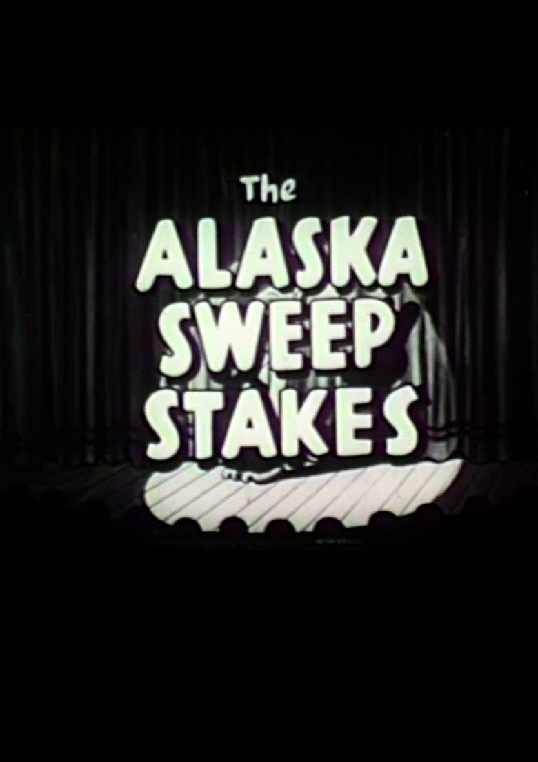 Alaska Sweepstakes poster