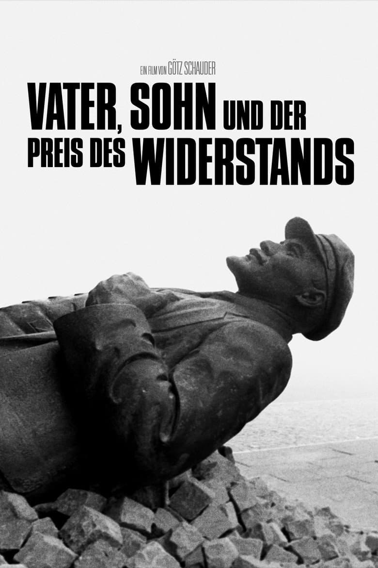 Father, Son and the Price of Resistance poster