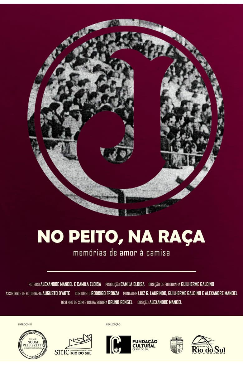 No Peito, Na Raça poster