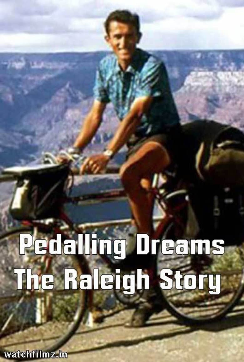 Pedalling Dreams: The Raleigh Story poster