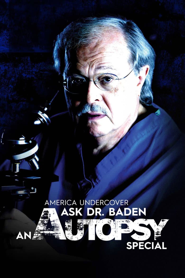 Ask Dr. Baden: An Autopsy Special poster