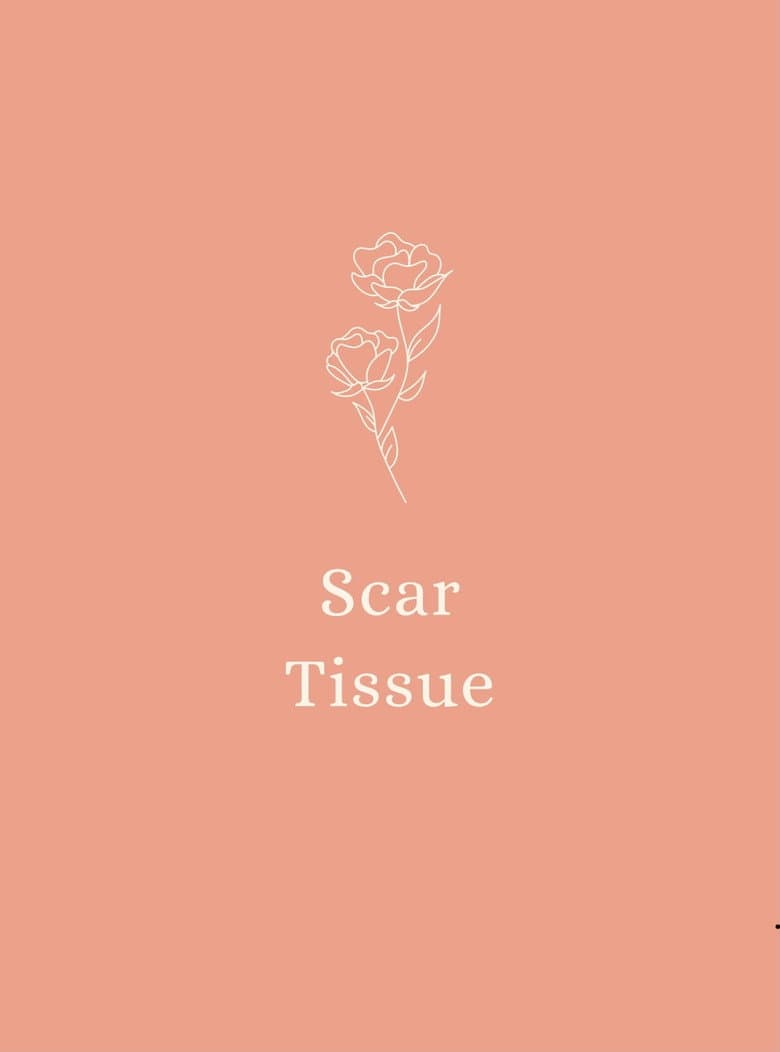 Scar Tissue poster