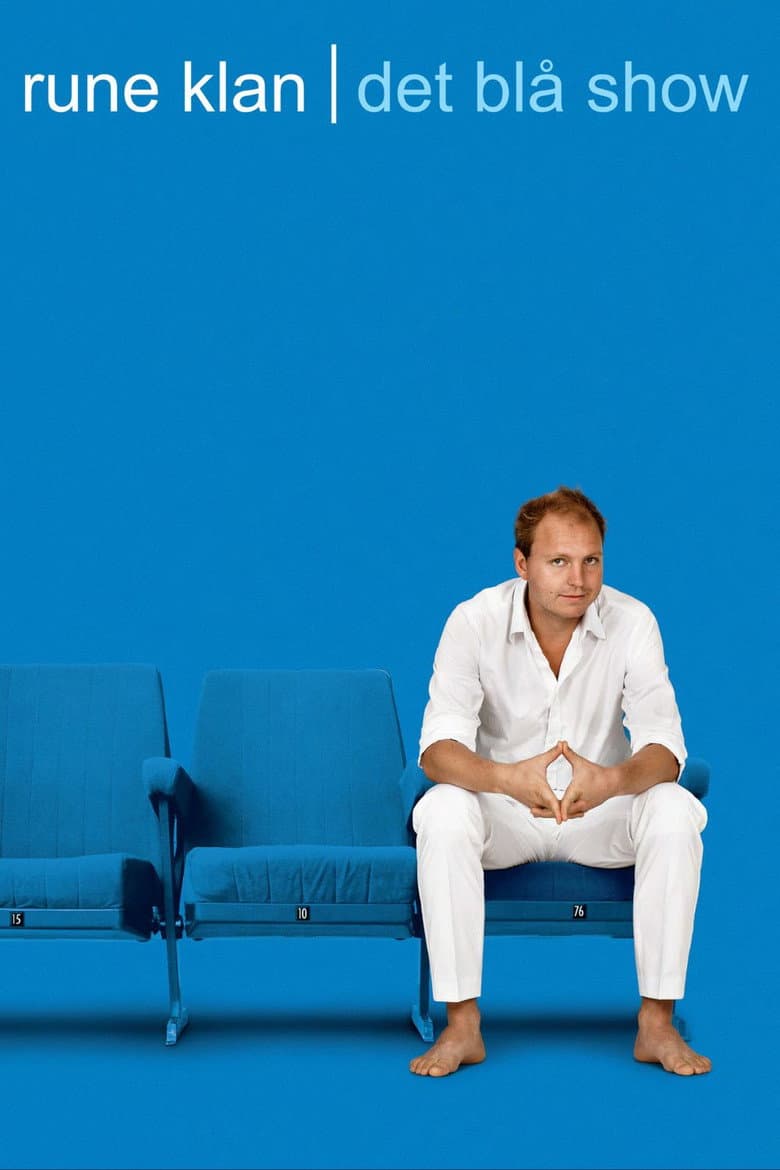 Rune Klan: Det Blå Show poster