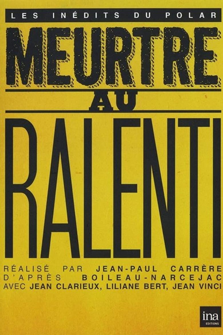 Meurtre au ralenti poster