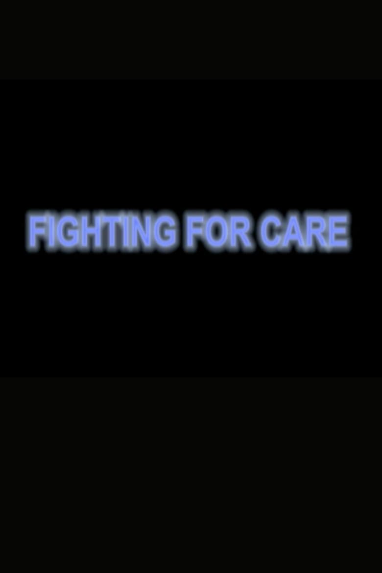 Fighting for Care poster