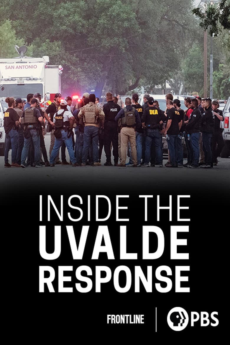 Inside the Uvalde Response poster