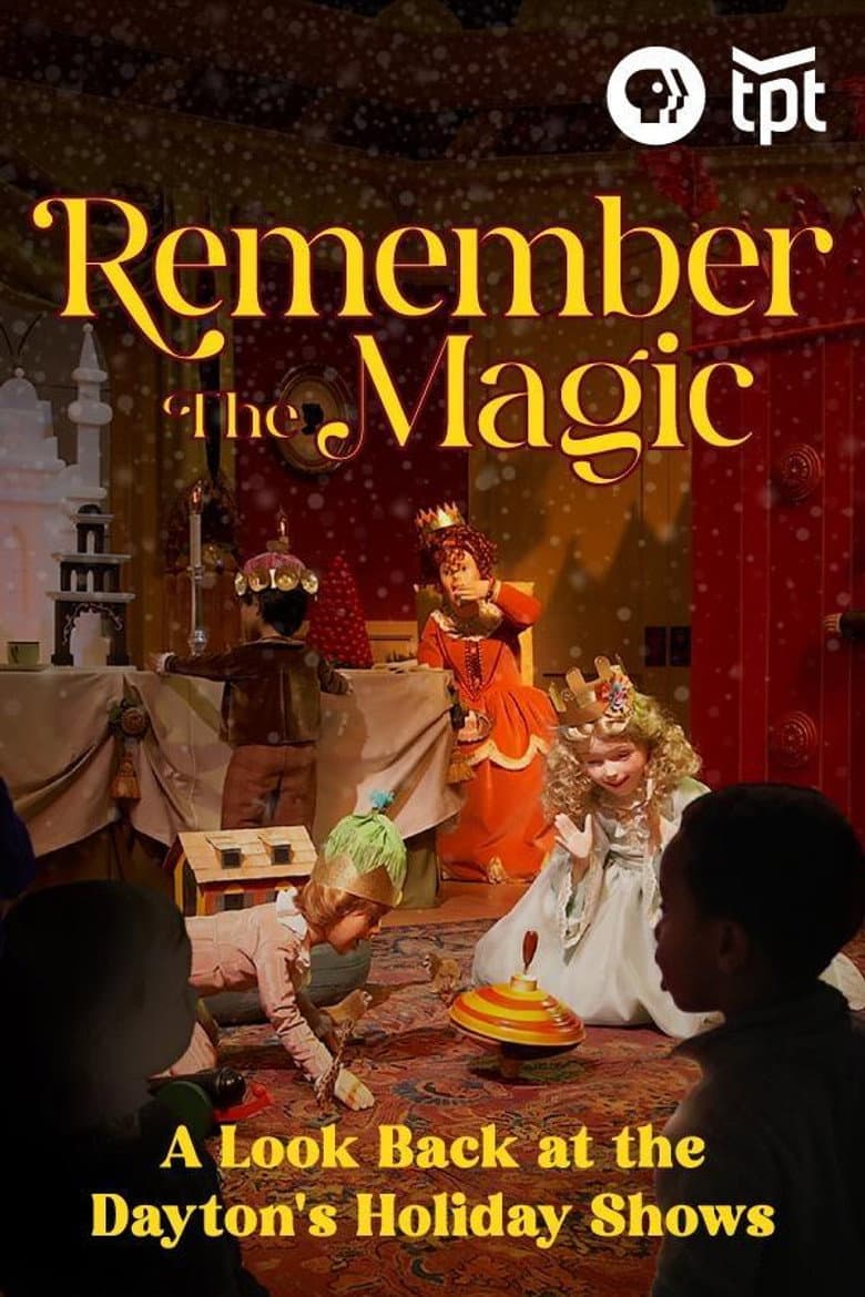Remember the Magic: A Look Back at the Dayton's Holiday Shows poster