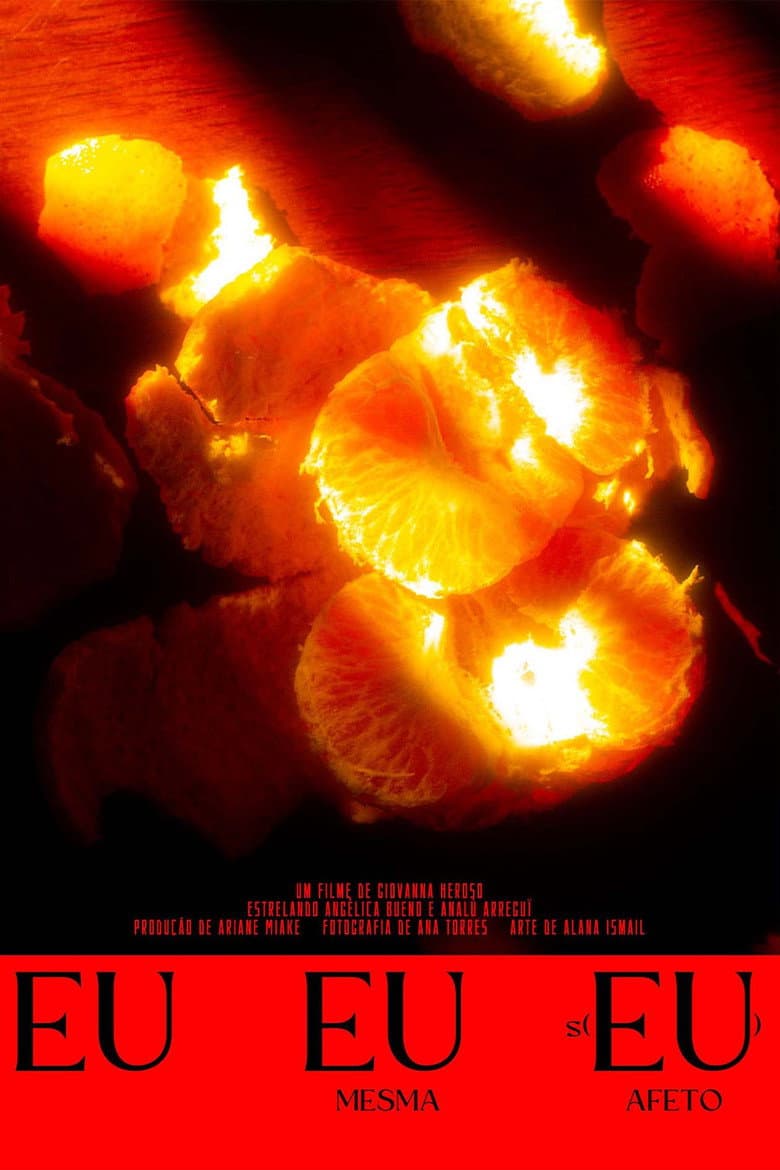 Eu, Eu Mesma e S(Eu) Afeto poster