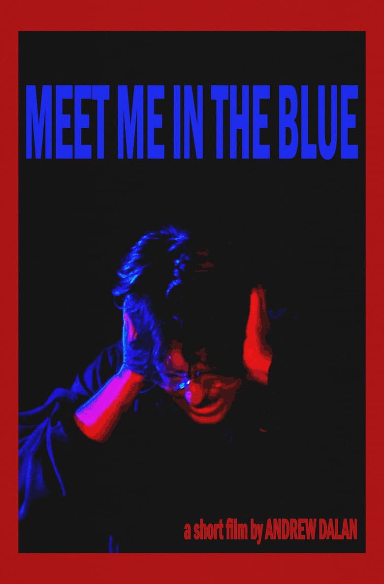 Meet Me In The Blue poster