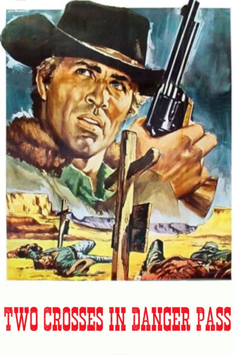 Two Crosses in Danger Pass poster