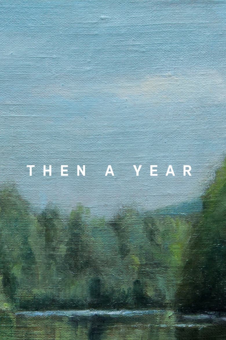 Then a Year poster