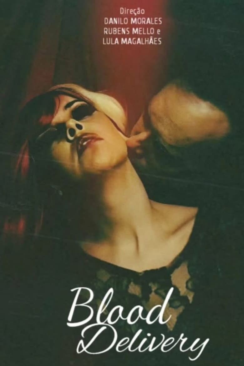 Blood Delivery poster