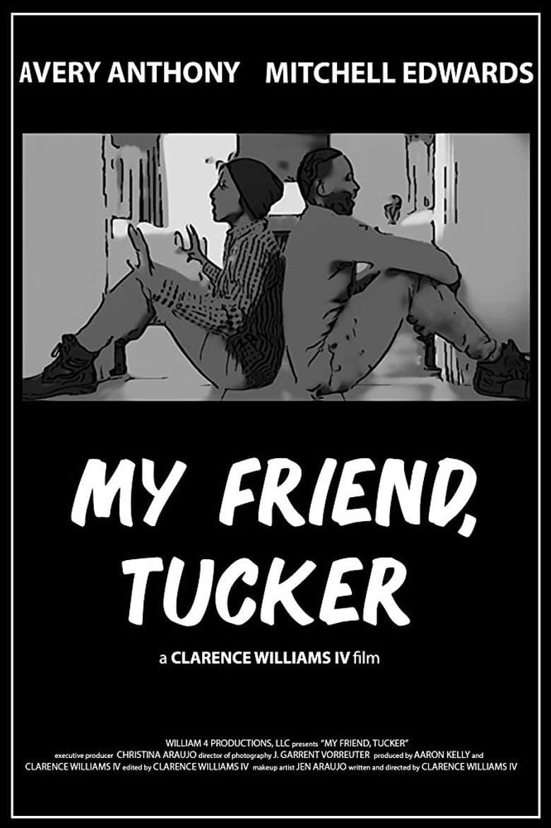 My Friend, Tucker poster