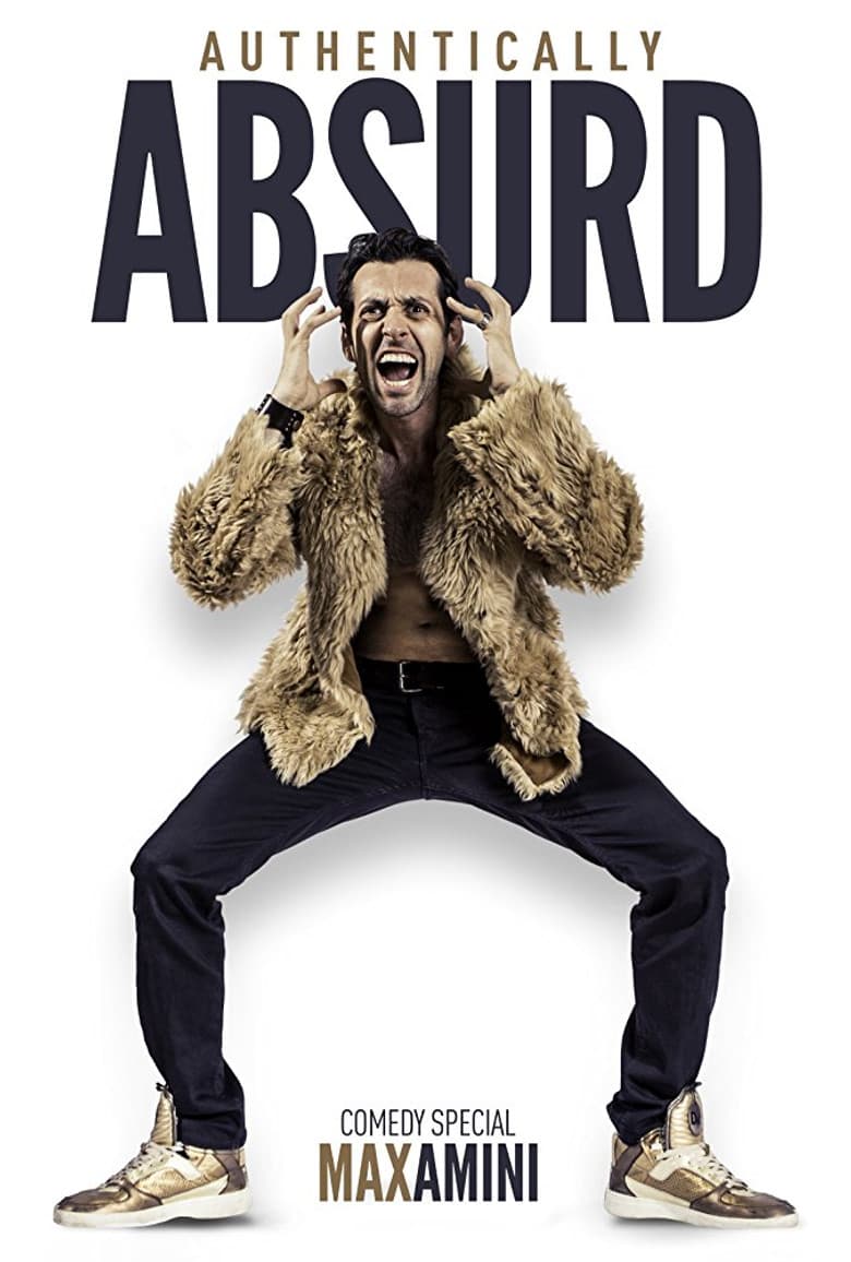 Max Amini: Authentically Absurd poster