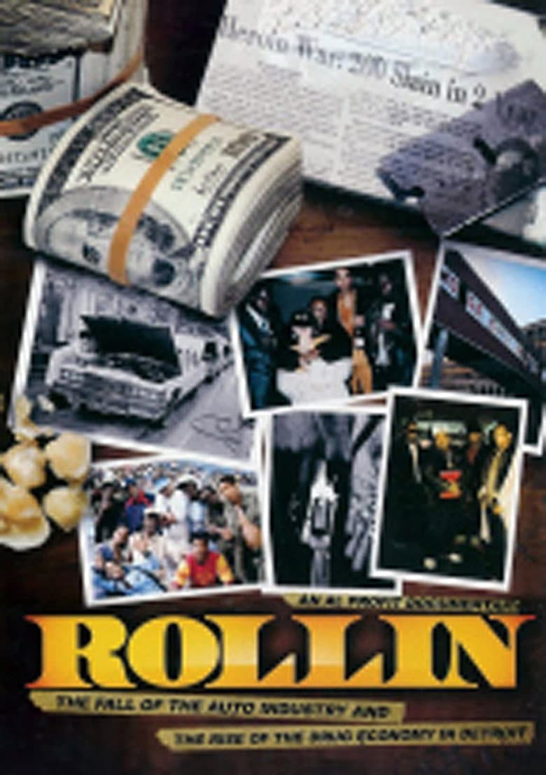 Rollin: The Decline of the Auto Industry and Rise of the Drug Economy in Detroit poster