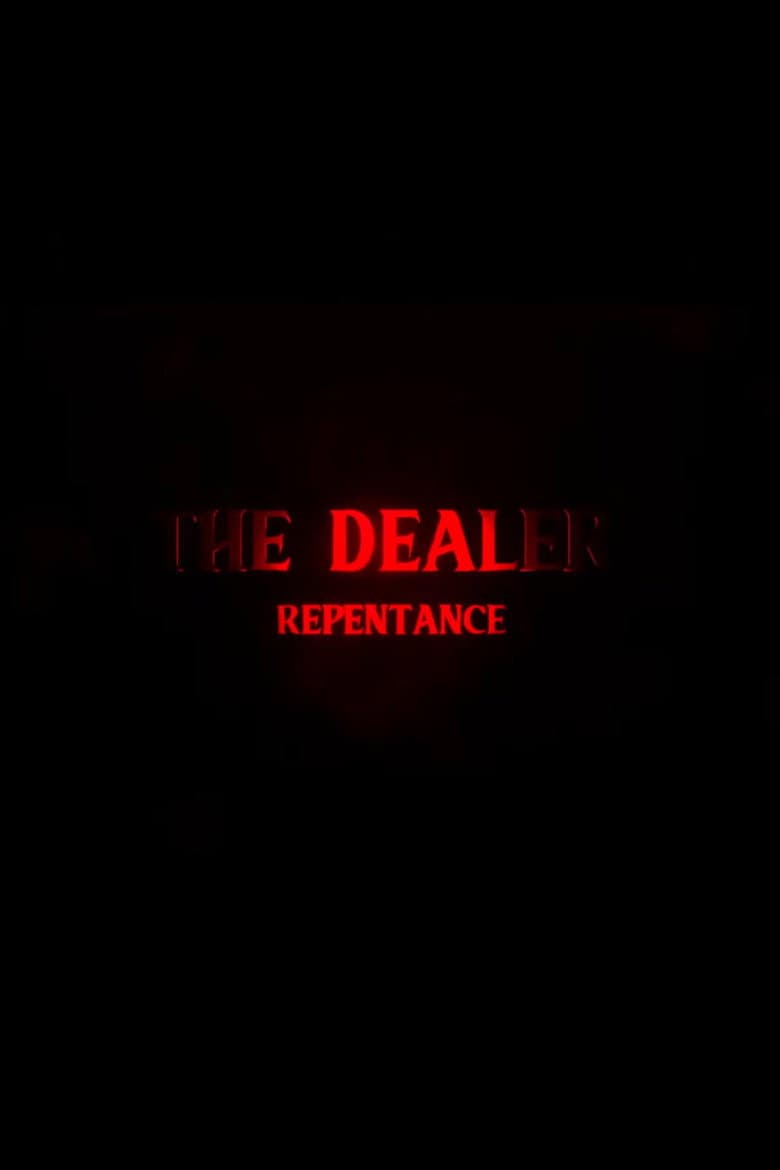 The Dealer 3: Repentance poster