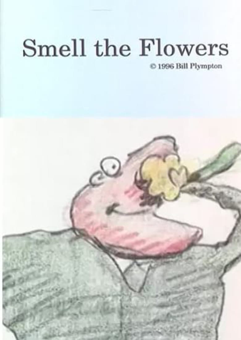 Smell the Flowers poster