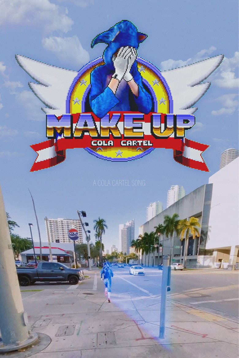 Cola Cartel: Make Up poster