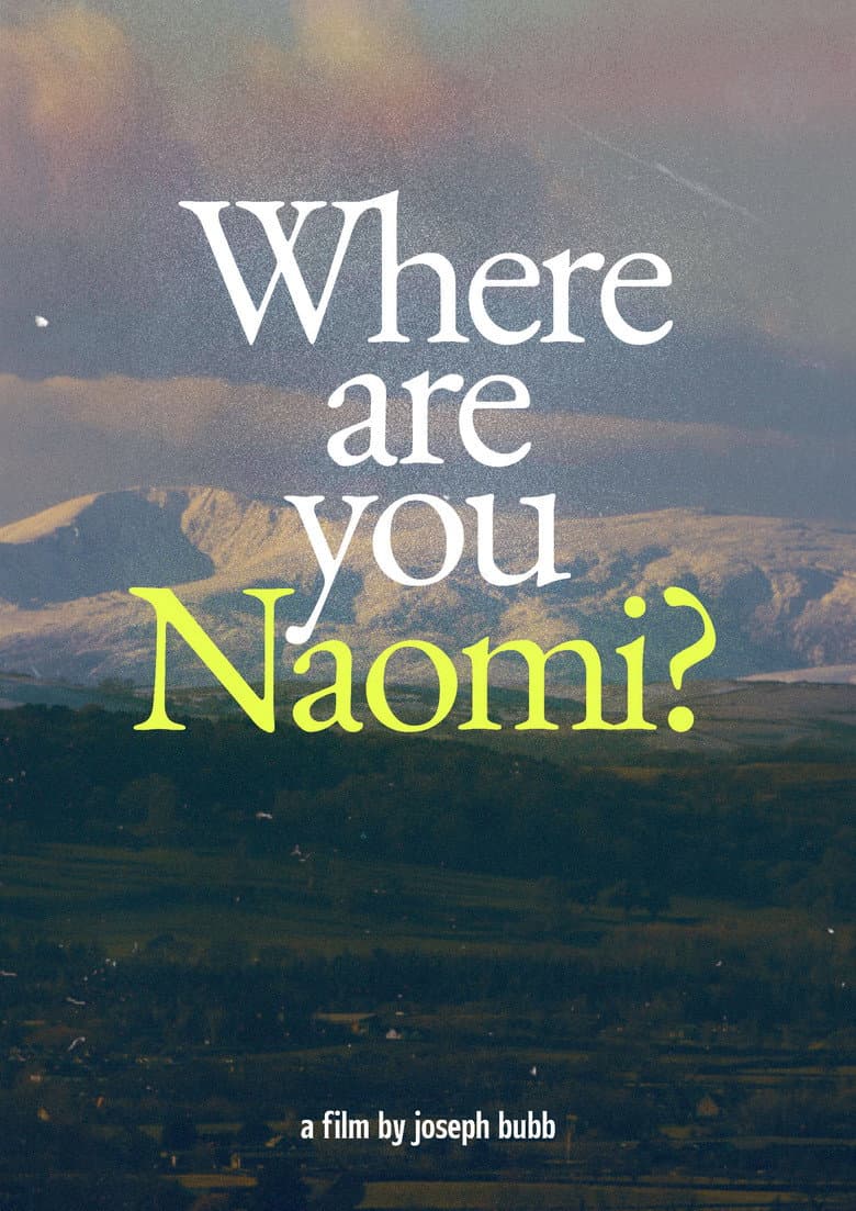 Where are you Naomi? poster