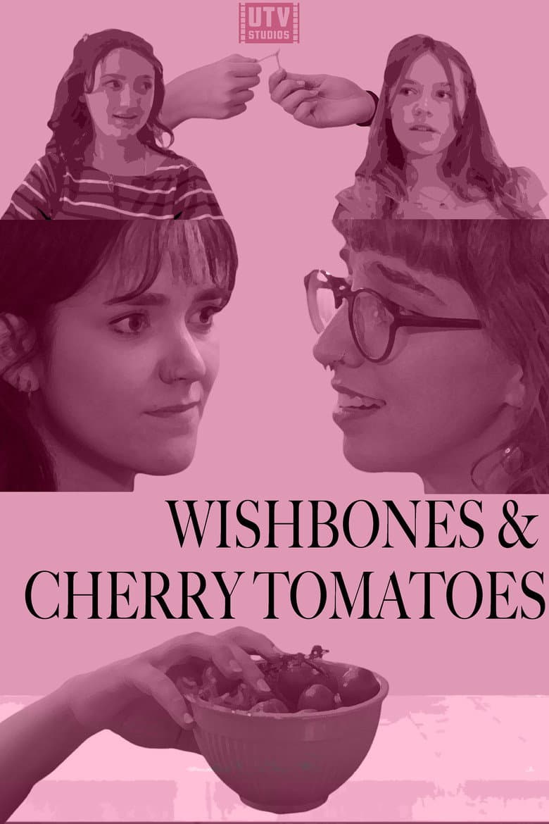 Wishbones & Cherry Tomatoes poster
