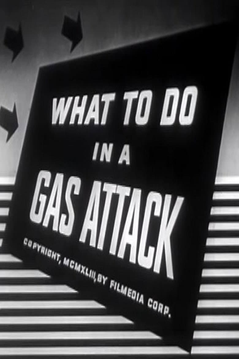 What to Do in a Gas Attack poster