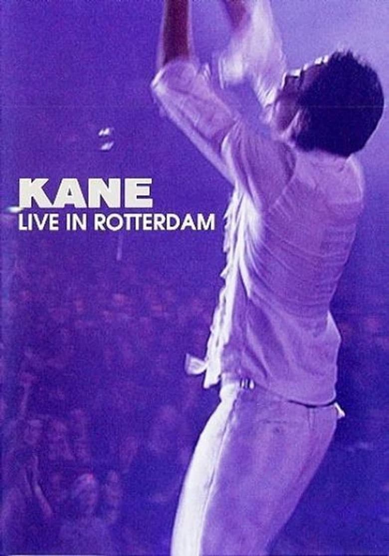 Kane: Live in Rotterdam poster