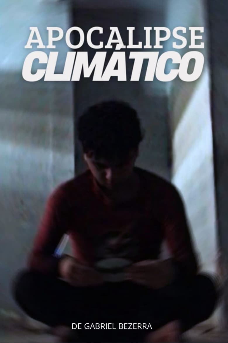 Apocalipse climático poster