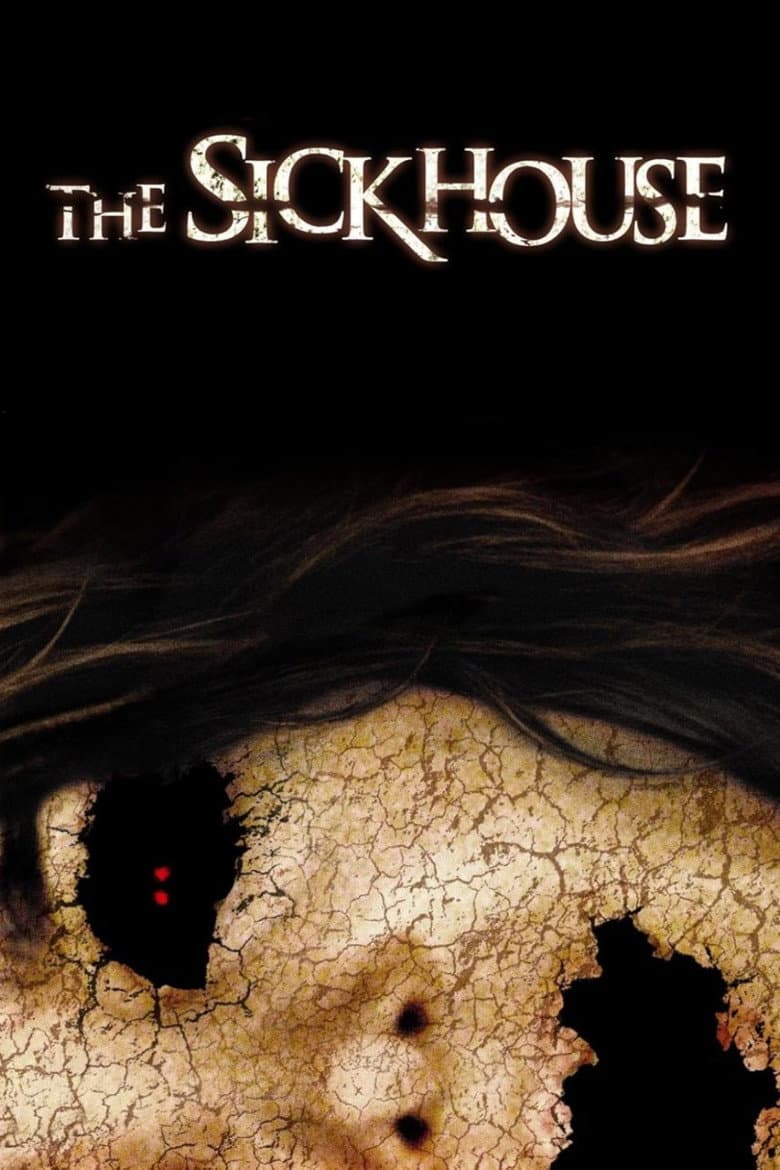 The Sickhouse poster