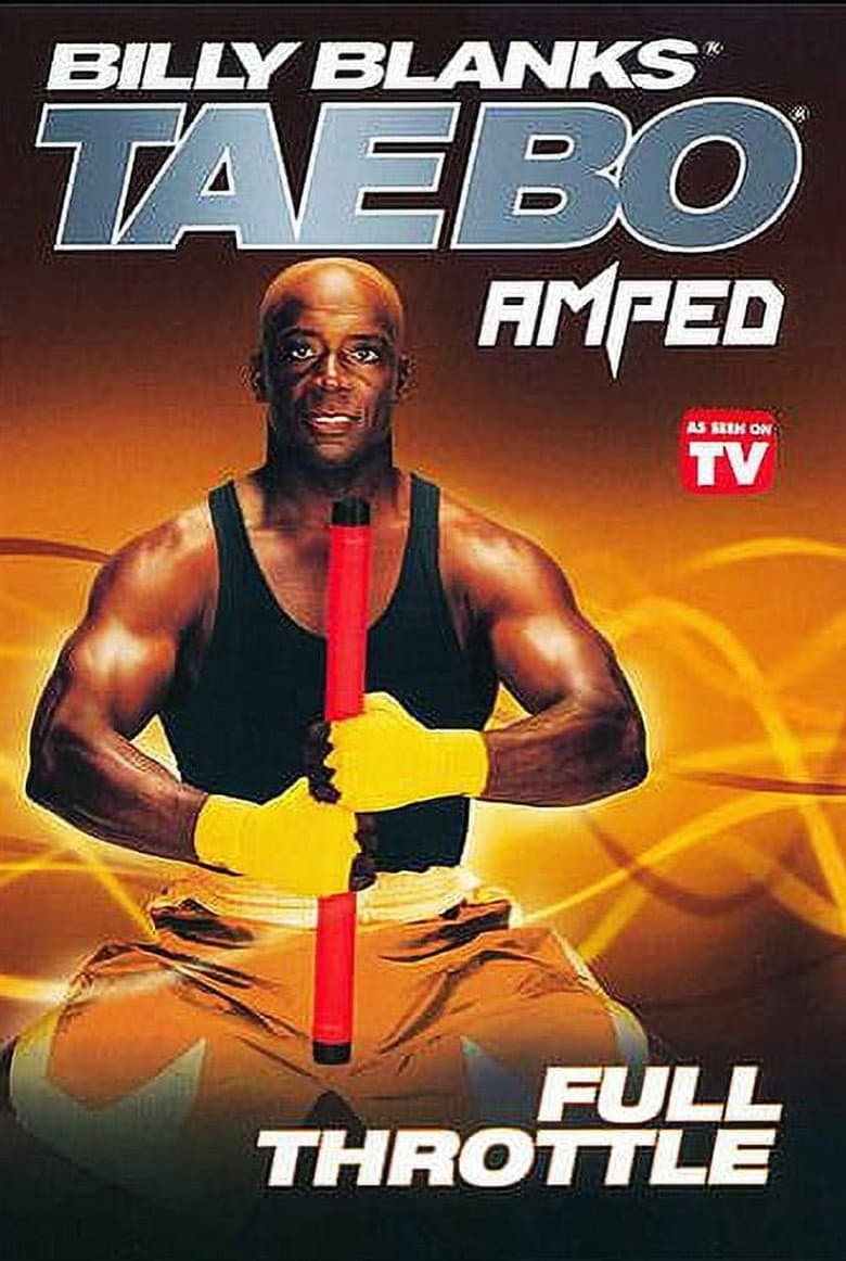 Billy Blanks - Tae Bo - Amped Full Throttle poster