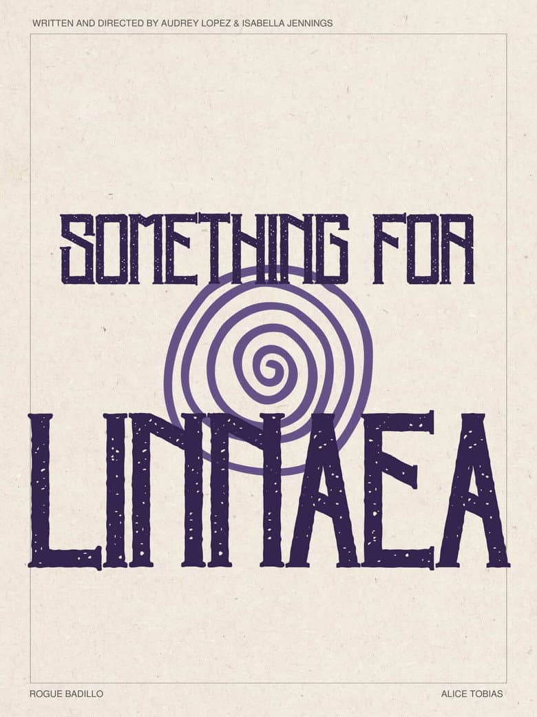 Something for Linnaea poster
