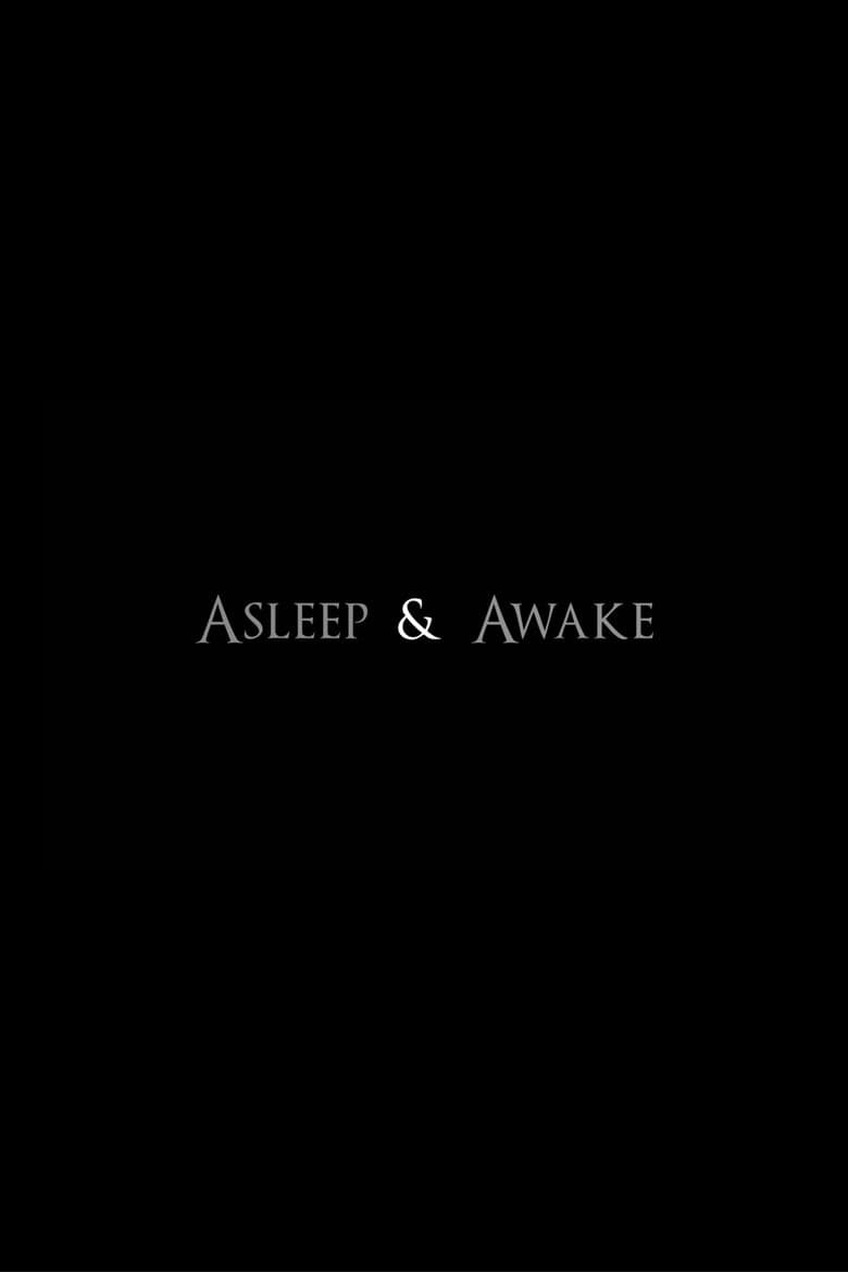 Asleep & Awake poster