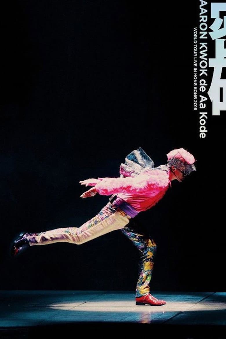 Aaron Kwok de Aa Kode World Tour Live In Hong Kong 2016 poster