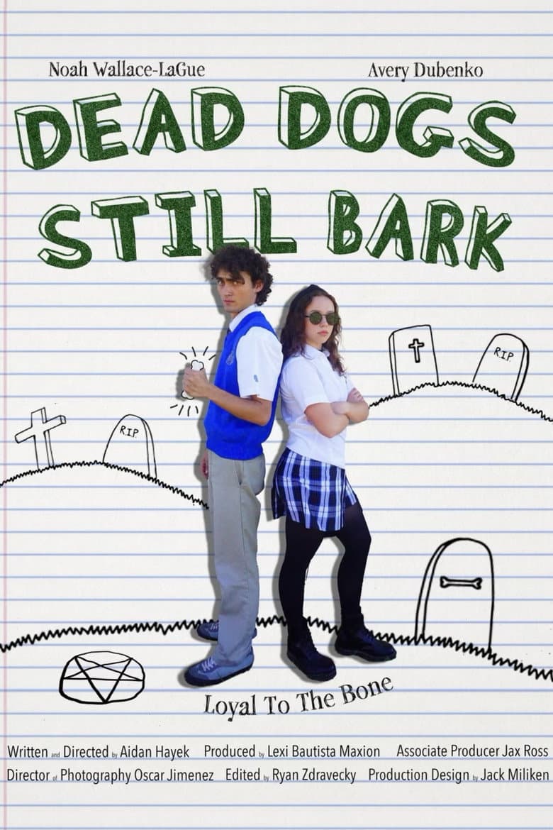 Dead Dogs Still Bark poster