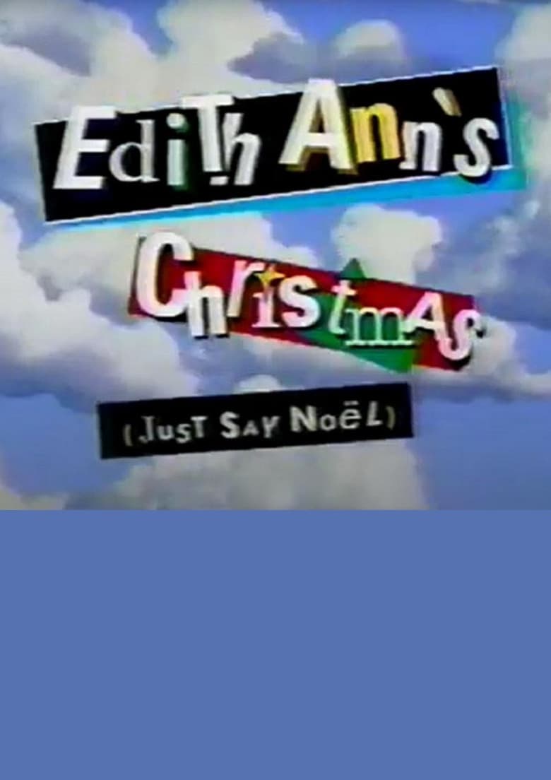 Edith Ann's Christmas (Just Say Noël) poster