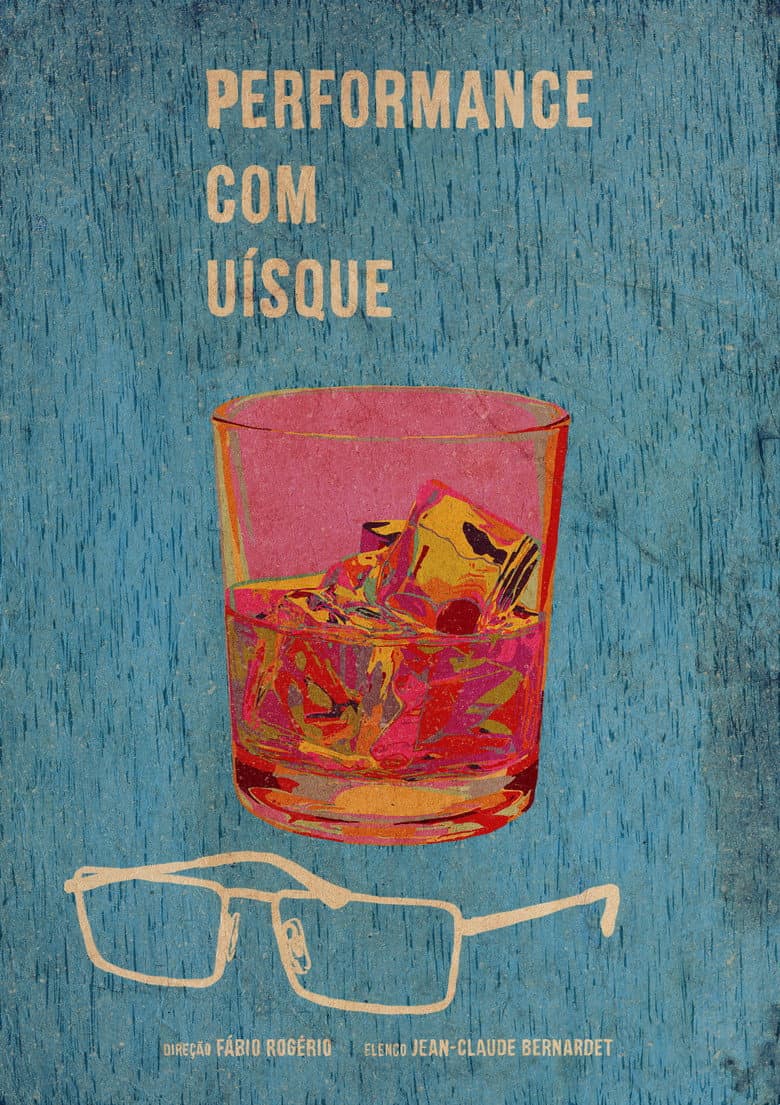Performance com Uísque poster