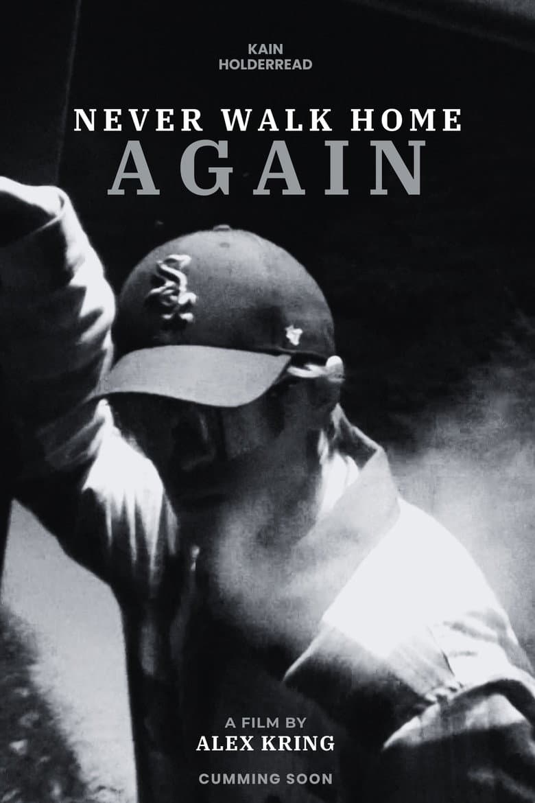 Never Walk Home Again poster