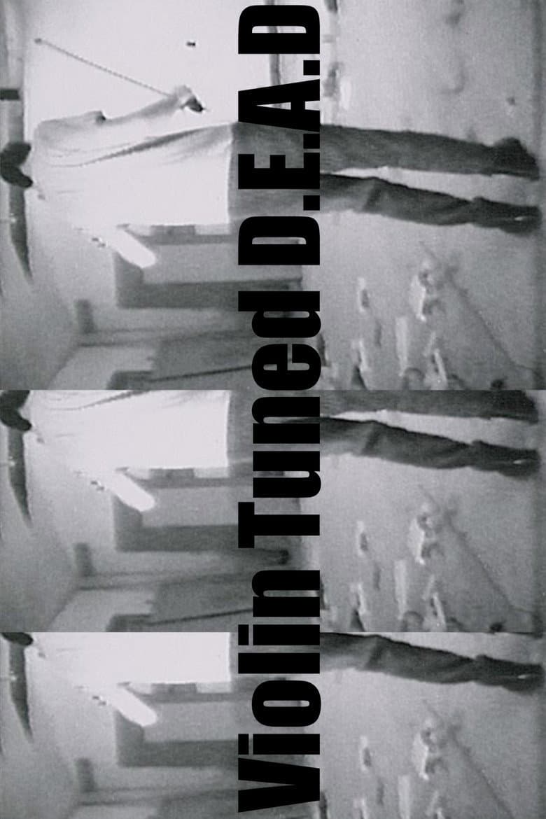 Violin Tuned D.E.A.D poster