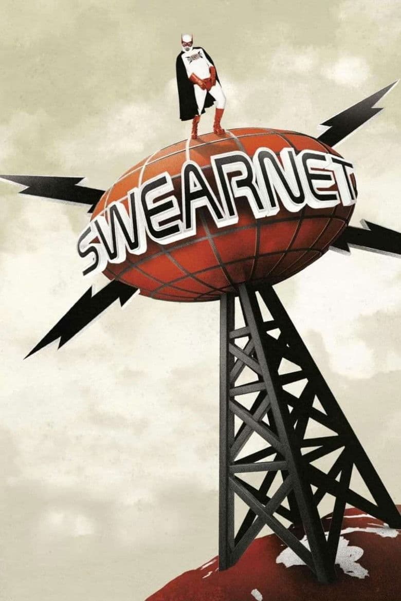 Swearnet: The Movie poster