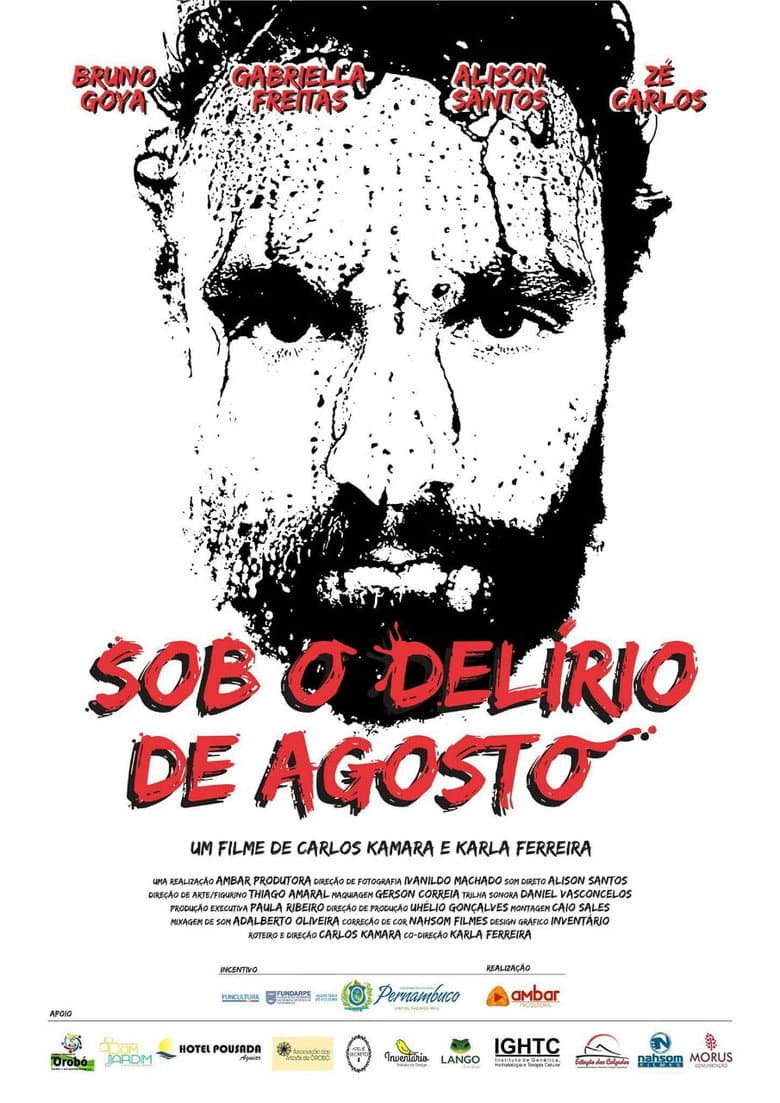 Sob o Delírio de Agosto poster
