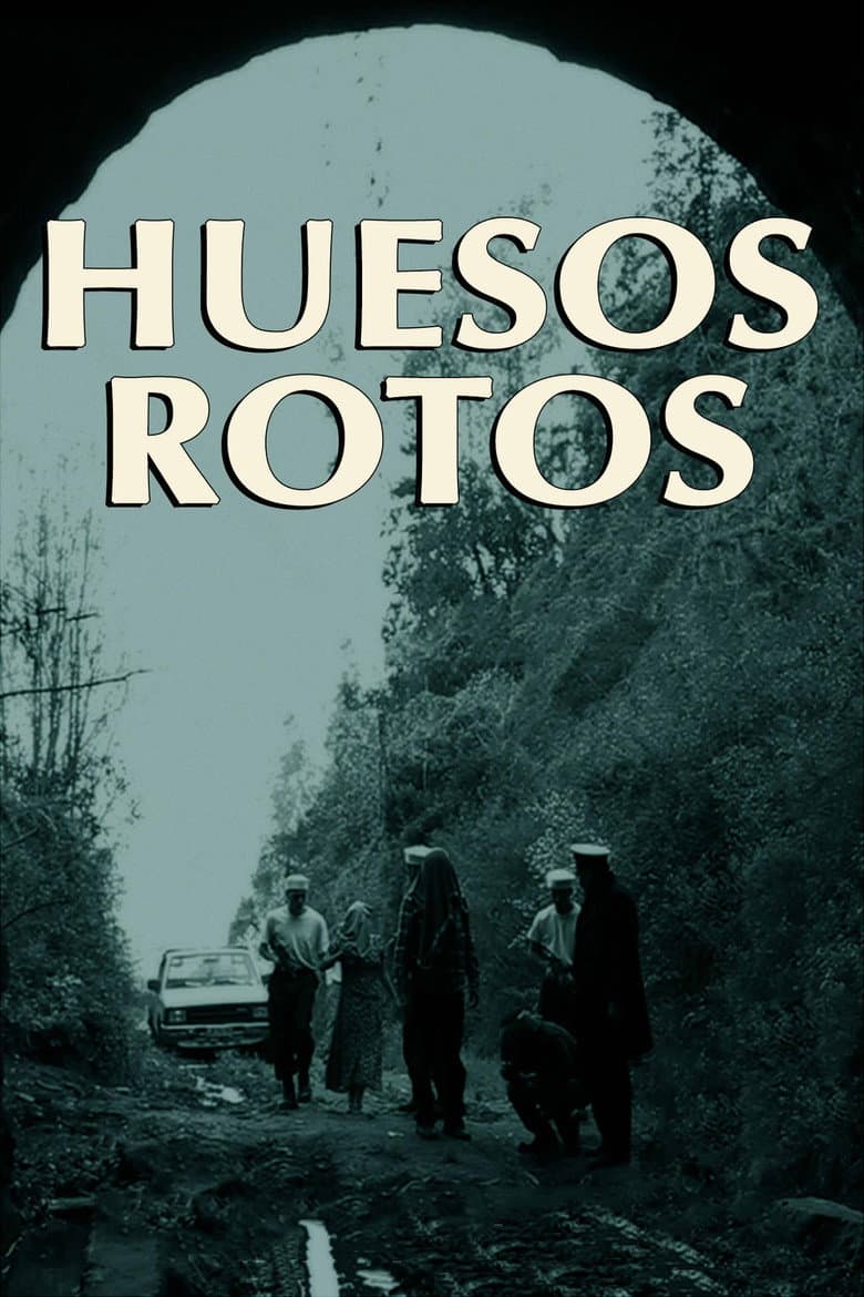 Huesos Rotos poster