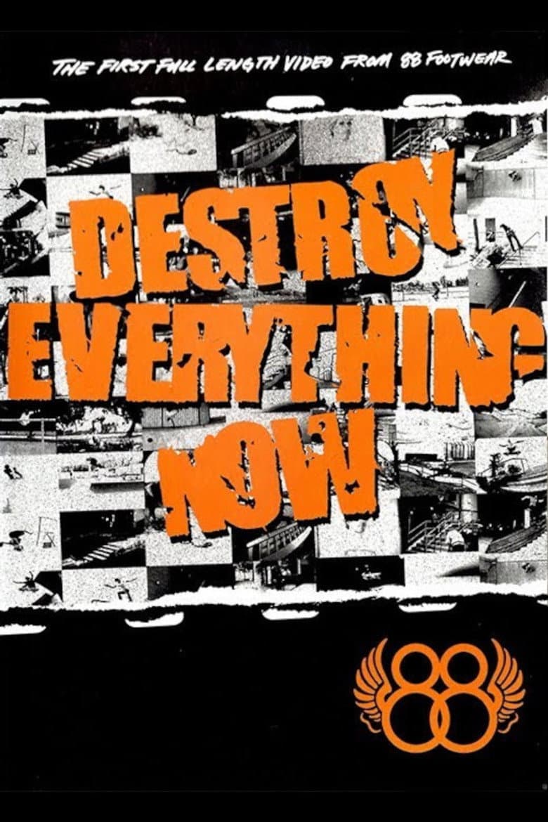 88 - Destroy Everything Now poster