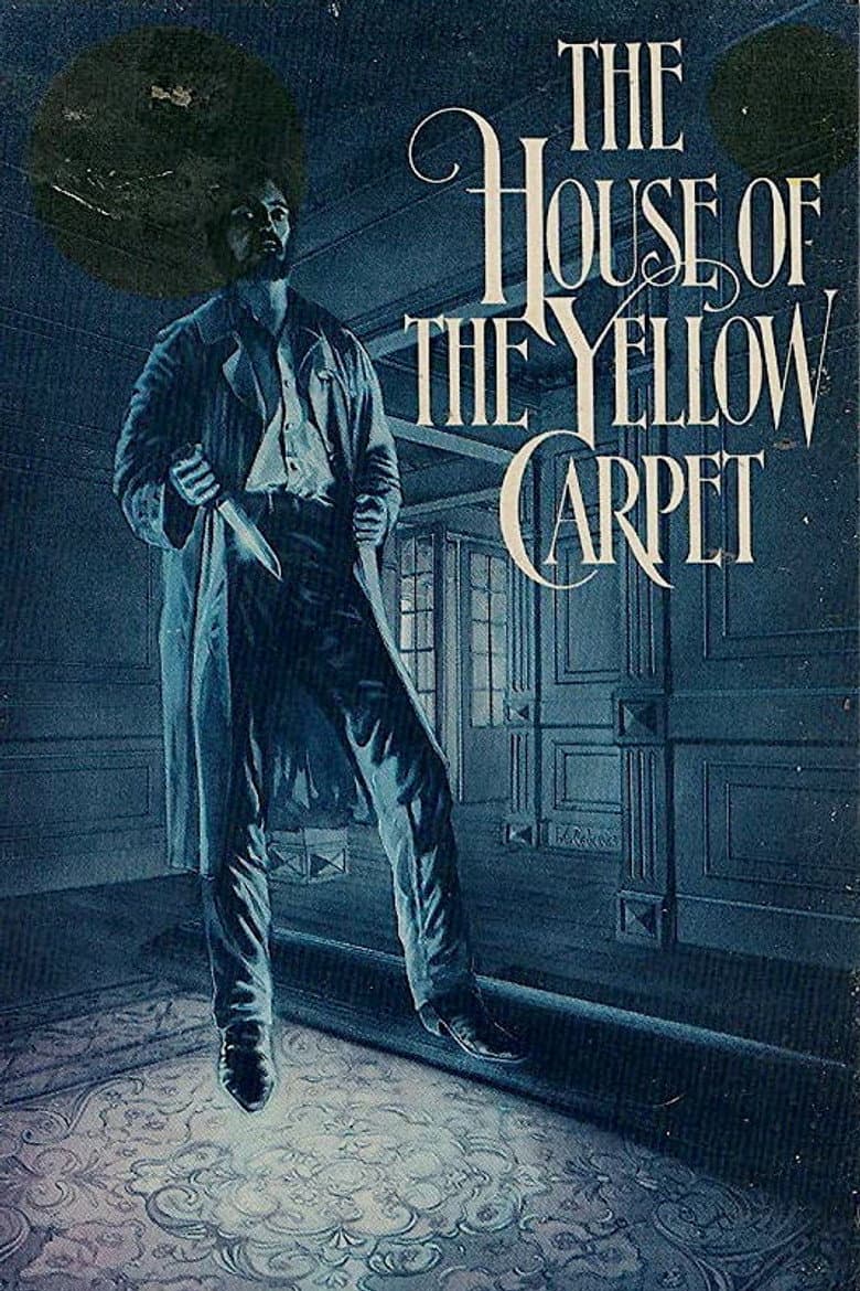 The House of the Yellow Carpet poster