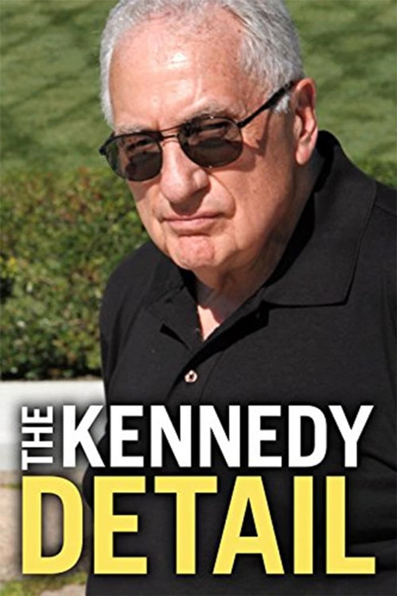The Kennedy Detail poster