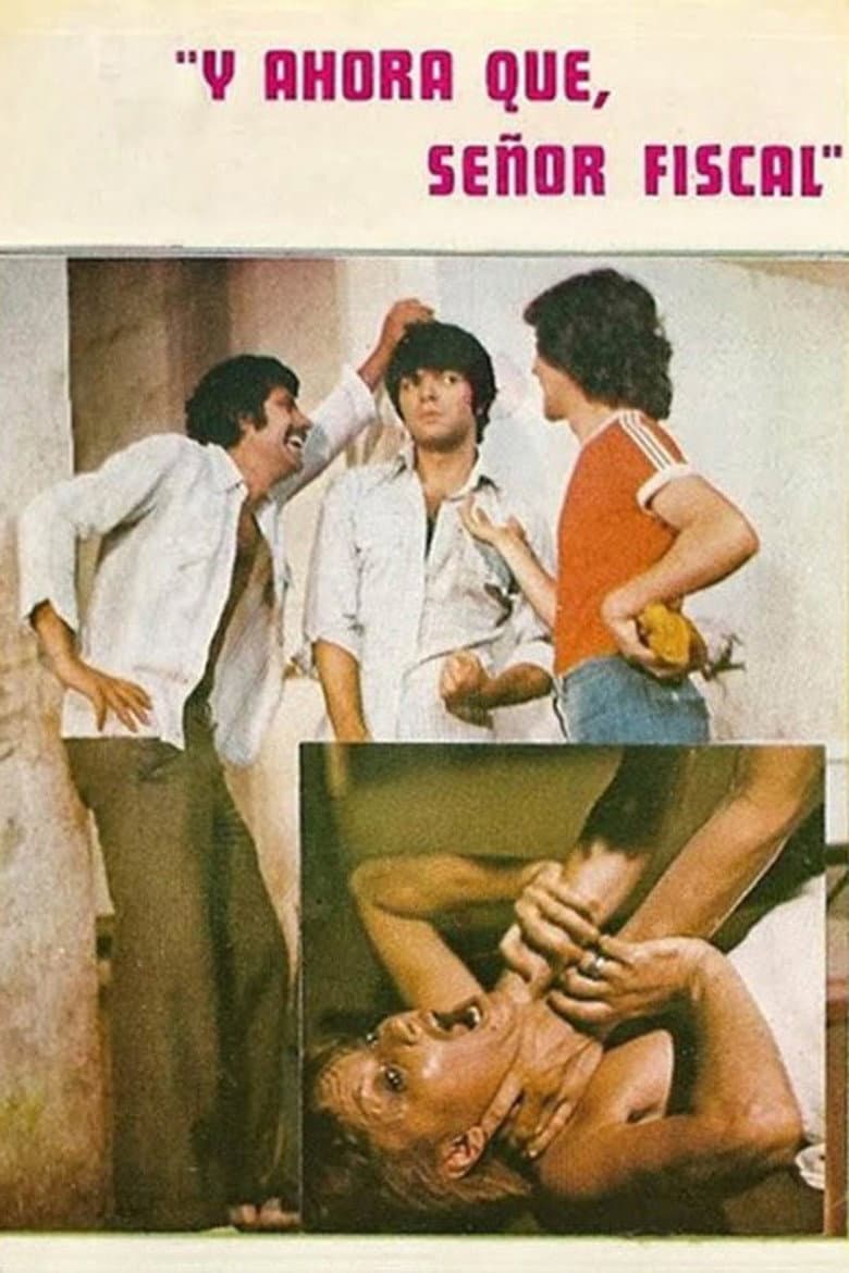 ¿Y ahora qué, señor fiscal? poster