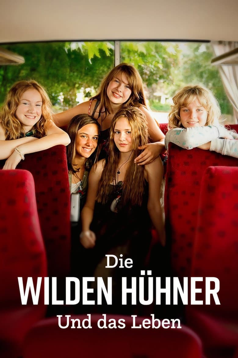 The Wild Chicks and Life poster