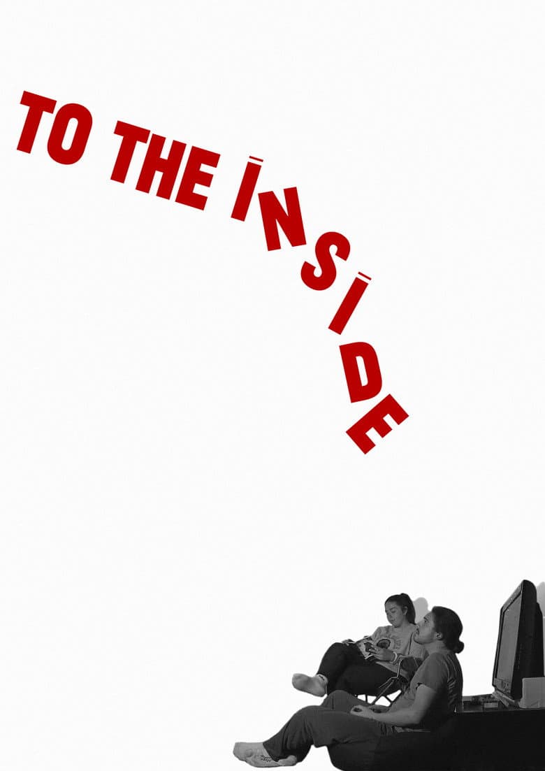 To The Inside poster