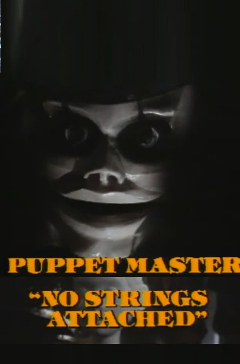 No Strings Attached: A Behind the Scenes Look at Puppet Master poster