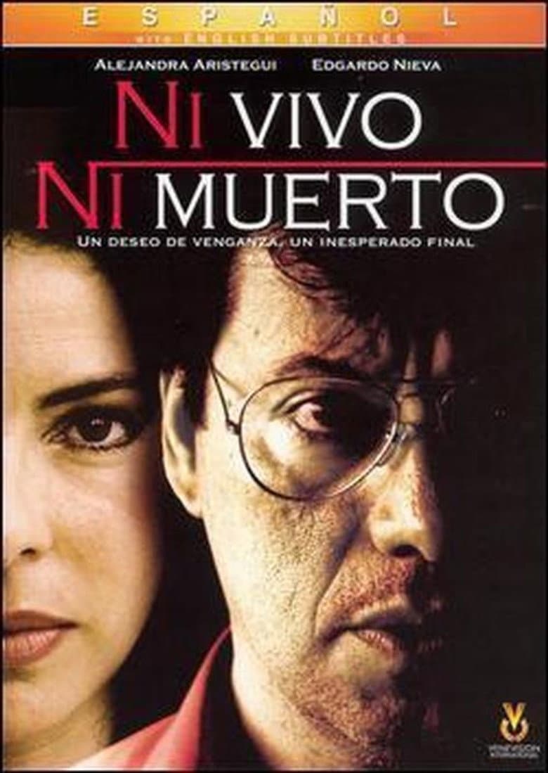 Ni vivo, ni muerto poster